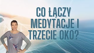 Czy medytując można odblokować potencjał 3 oka [upl. by Yelrebmyk]