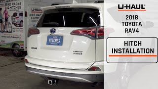 2018 Toyota Rav4  UHaul Trailer Hitch Installation [upl. by Atinrev]