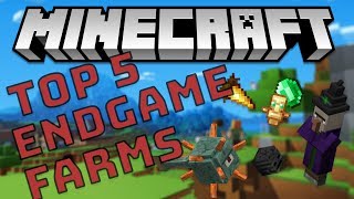 Top 5 ENDGAME Minecraft Farms [upl. by Namya757]