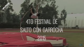 Gran Convocatoria para el Cuarto Festival de Salto con Garrocha 2015 [upl. by Demmer565]