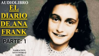 EL DIARIO DE ANA FRANK PARTE 1 AUDIOLIBRO EN CASTELLANO [upl. by Truman]