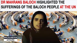 Dr Mahrang Baloch highlighted the sufferings of the Baloch people at the UN [upl. by Gorlicki127]