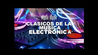 Electronica de Antes Clasicos de Siempre Exitos para Bailar mix [upl. by Reste411]