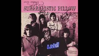 quotSurrealistic Pillowquot Live Jefferson Airplane [upl. by Attenyl]