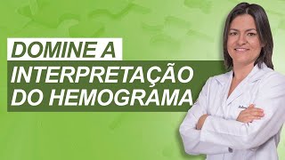 Casos clínicos para você dominar a interpretação do Hemograma [upl. by Enirtak217]