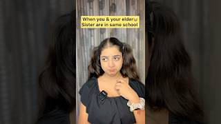 Aap konse school me ho schoollifecomedy sisterhood youtubeshorts scholllife funny relatable [upl. by Amorita]