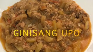 GINISANG UPO WITH PORK GINILING [upl. by Mattie561]