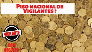 Piso Nacional para Vigilantes [upl. by Urbana833]