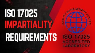 ISO 17025 Impartiality [upl. by Strickland312]