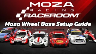 Raceroom Moza Wheel Base Setup Guide Maximize Your Racing Experience [upl. by Grim]