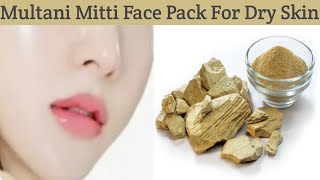 Multani Mitti Face Pack For Dry Skin Multani Mitti Face Pack Fullers earth [upl. by Enellek]