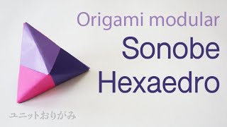 ORIGAMI MODULAR  Sonobe 3 módulos  HEXAEDRO [upl. by Eelarac]