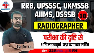 RRB PARAMEDICAL  AIIMS UKMSSB UPSSSC DSSSB RADIOGRAPHER CLASSES  DRTBRT Classes  SM SIR [upl. by Nelrac526]