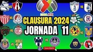 LIGA MX  JORNADA 11  CLAUSURA 2024 [upl. by Ddahc]