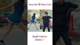 Sona Dey 💖 Mukul Gain 😍 Quatil Hasina Dance ✨shorts youtuber [upl. by Gwenneth]