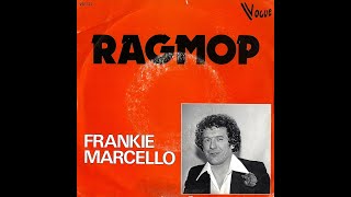 FRANKIE MARCELLO  Ragmop 45T  1979 [upl. by Nrubliw]