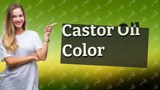 What color should pure castor oil be [upl. by Janette]