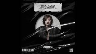 Gianna Nannini  Bello e Impossibile Skar amp Manfree Bootleg [upl. by Liz418]