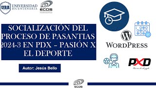 Socialización de Pasantías UBA 20243 Jesús Bello [upl. by Galatia]