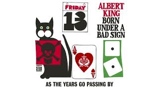 Albert King  As The Years Go Passing By Stereo  Official Visualizer from quotBorn Under A Bad Signquot [upl. by Inilahs]