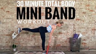 30 Minute Total Body Mini Band Workout  Challenging Athome Fitness [upl. by Klos]