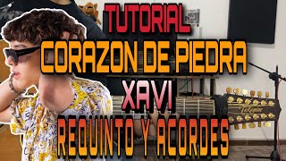 Corazón De Piedra  Xavi  REQUINTO ACORDES Y ADORNOS  CON TABS [upl. by Antin]