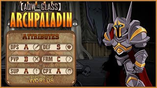 【AQW】Resumão de Classes  Archpaladin PósRework [upl. by Joleen378]