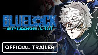 BLUE LOCK THE MOVIE  EPISODE NAGI  Official Trailer English Subtitles [upl. by Wilinski]