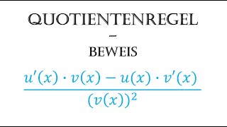 Quotientenregel Beweis [upl. by Nims436]