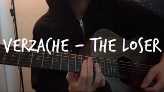 Verzache  The Loser guitar cover [upl. by Amargo]