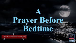 A Prayer Before Bedtime  GR [upl. by Ivatts]