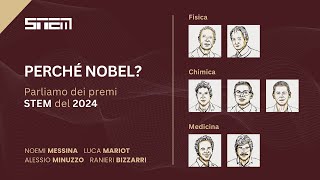 Perché Nobel Parliamo dei Premi STEM del 2024 [upl. by Eberto]