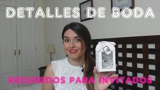 Ideas de recuerdos y detalles para invitados de boda [upl. by Raven]