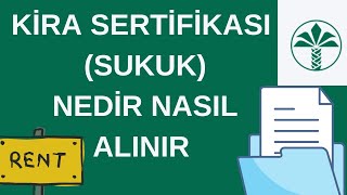 Kira Sertifikası Sukuk Nedir Nasıl Alınır Tahvil Bono Eurobond sukuk borsa KuveytTurkKatilim [upl. by Ives70]