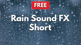 Rain Sound Effect Short 2 minutes ♪ [upl. by Aun863]