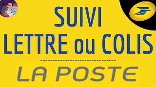 SUIVI LETTRE Poste comment suivre l’envoi d’un courrier recommandé ou d’un colis avec La Poste [upl. by Lari]