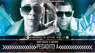 Pegadito A La Pared Baby Rasta Y Gringo ORIGINAL REGGAETON 2014 [upl. by Atikir]