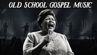 100 Classic Black Gospel Hits  Timeless Old School Gospel Music Collection [upl. by Nosemaj816]