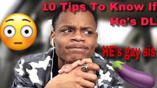 10 Tips to know if He’s DL  DL Diaries 2 [upl. by Yrred]