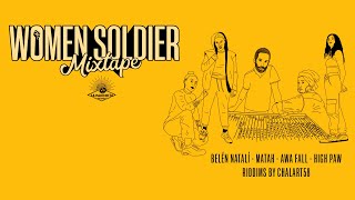 Women Soldier Mixtape [upl. by Heddy510]