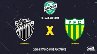 AO VIVO com imagens Santa Cruz x Ypiranga  Gauchão 2024  26022024 [upl. by Aekan]