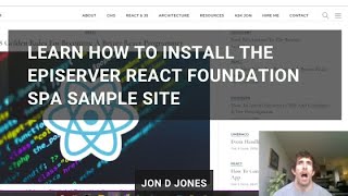 How To Install The Episerver React Foundation SPA Sample Site [upl. by Davina]