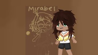 If mirabel got a gift  Part 5  encanto  Original idea [upl. by Ahsratal]