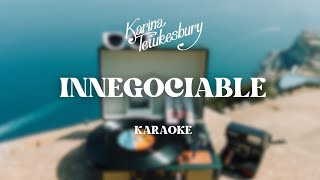 Innegociable  Karina Tewkesbury InstrumentalKaraoke [upl. by Coats]