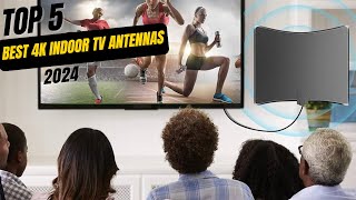 Best 4K Indoor TV Antennas in 2024 [upl. by Amees]