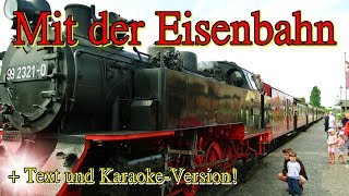 Mit der Eisenbahn Kinderlieder von Thomas Koppe [upl. by Nolak]