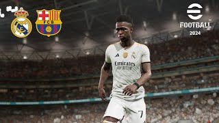 eFootball™ 2024  El Clasico  Real Madrid vs Barcelona  PC [upl. by Larianna]