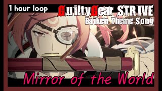 1 hour loop💿 GUILTYGEAR STRIVE Baiken theme Song Mirror of the world [upl. by Animsaj]