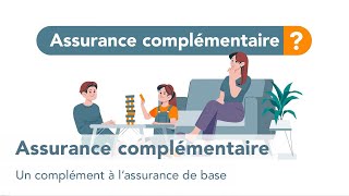 Assurance complémentaire – Votre couverture dassurancemaladie taillée sur mesure [upl. by Oker]