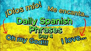 Spanish Phrases Daily Day 4 [upl. by Gardy79]